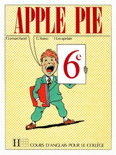 Anglais 6e Apple Pie 9782010128462