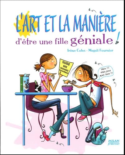 L'art et la manière d'être une fille géniale ! 9782745916525