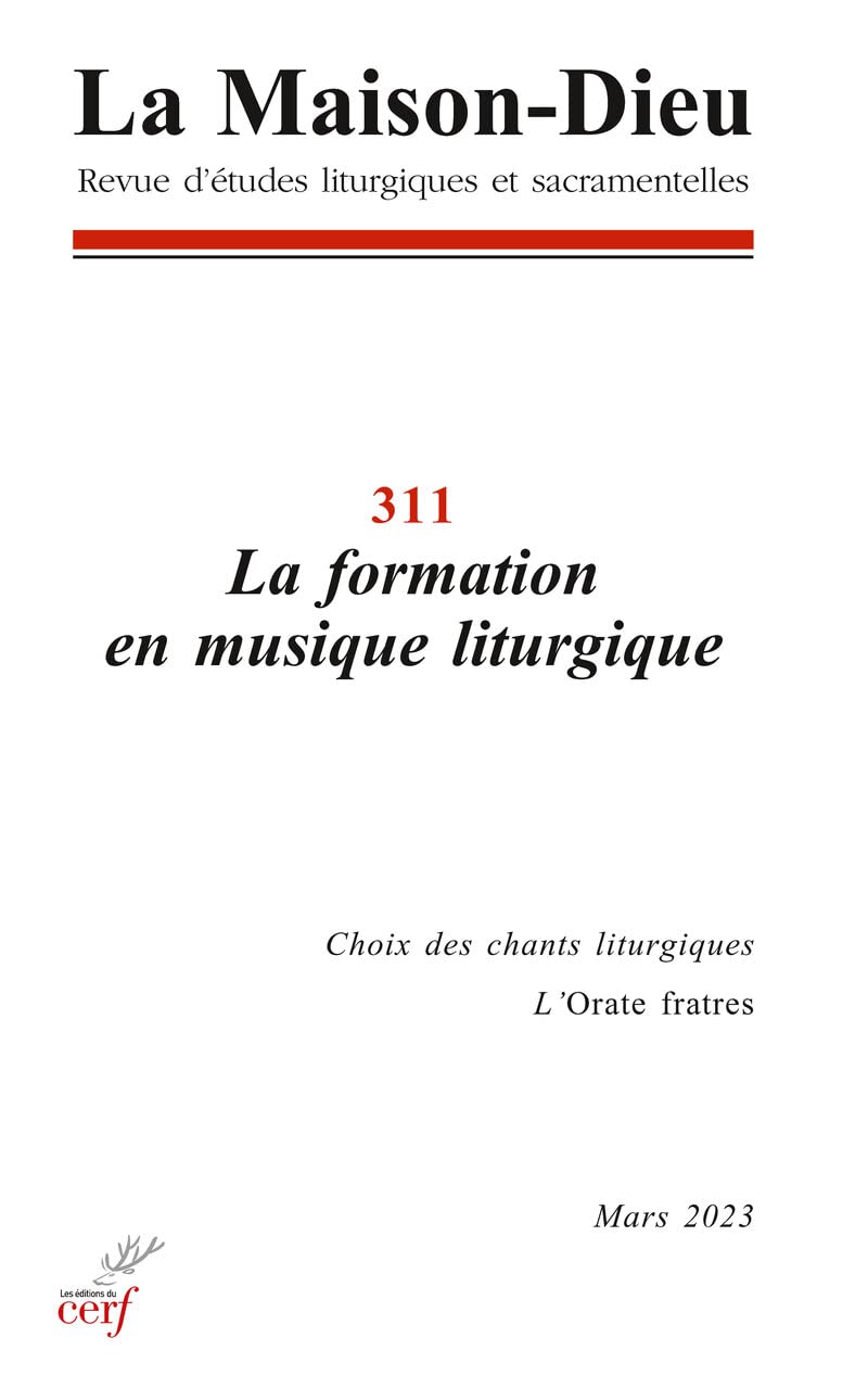La Maison-Dieu 311 - La formation en musique liturgique 9782204156776