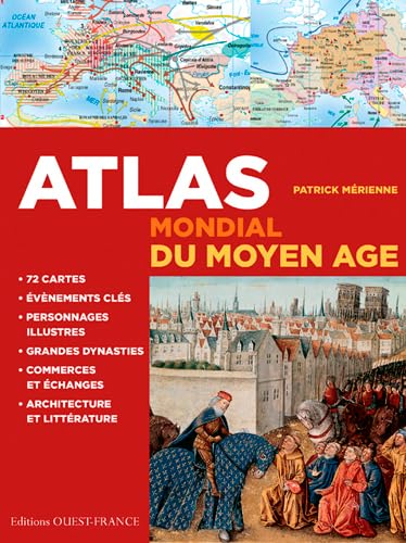 Atlas mondial du Moyen Age 9782737362736