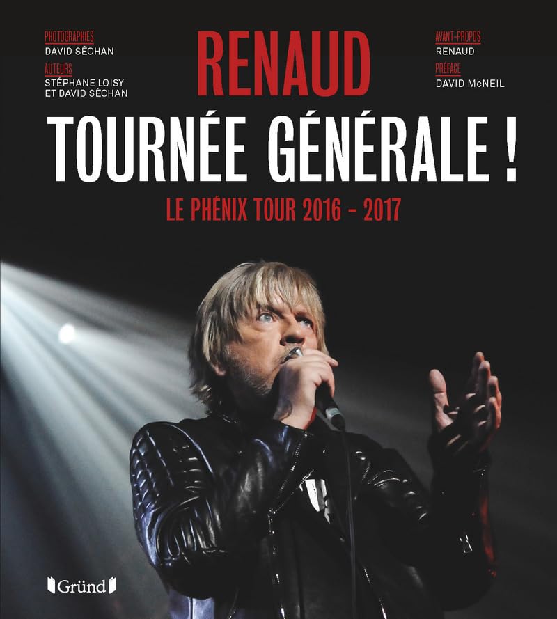 Renaud - Tournée générale !: Le Phénix Tour 2016-2017 9782324020841