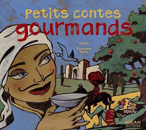 Petits contes gourmands 9782745931429