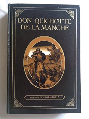 L'ingénieux chevalier Don Quichotte de la manche. Texte intégral illustré 9782881010200