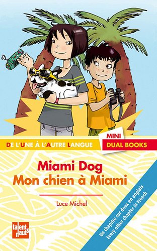 Miami Dog/Mon chien a Miami 9782362660023