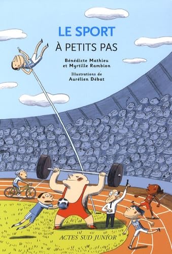 Le sport à petits pas 9782742779796