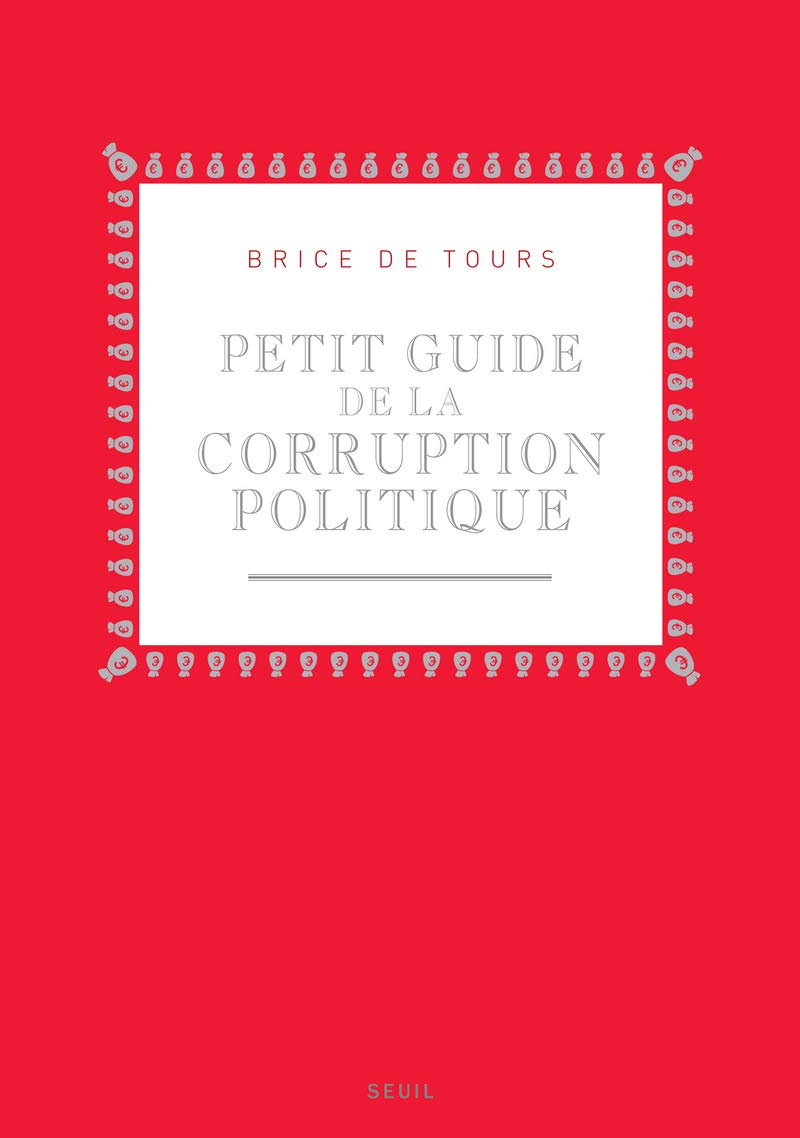 Petit guide de la corruption politique 9782020986243