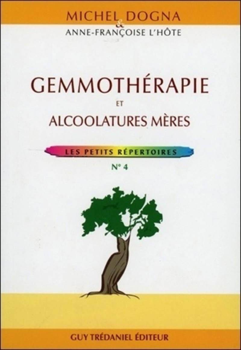 Gemmothérapie et alcoolature mères 9782844458353
