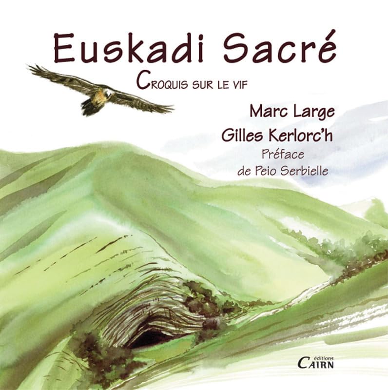 Euskadi Sacré : Croquis sur le vif 9782350681504