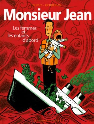 Monsieur Jean T03: Les femmes et les enfants d'abord 9782731613926