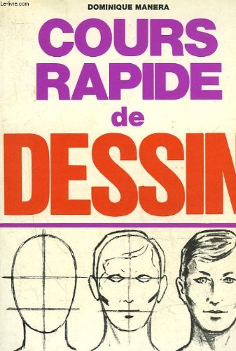 Cours rapide de dessin 9782851770318