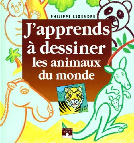 J'apprends à dessiner les animaux du monde 9782215020035