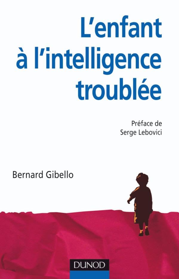 L'enfant à l'intelligence troublée 9782100530045