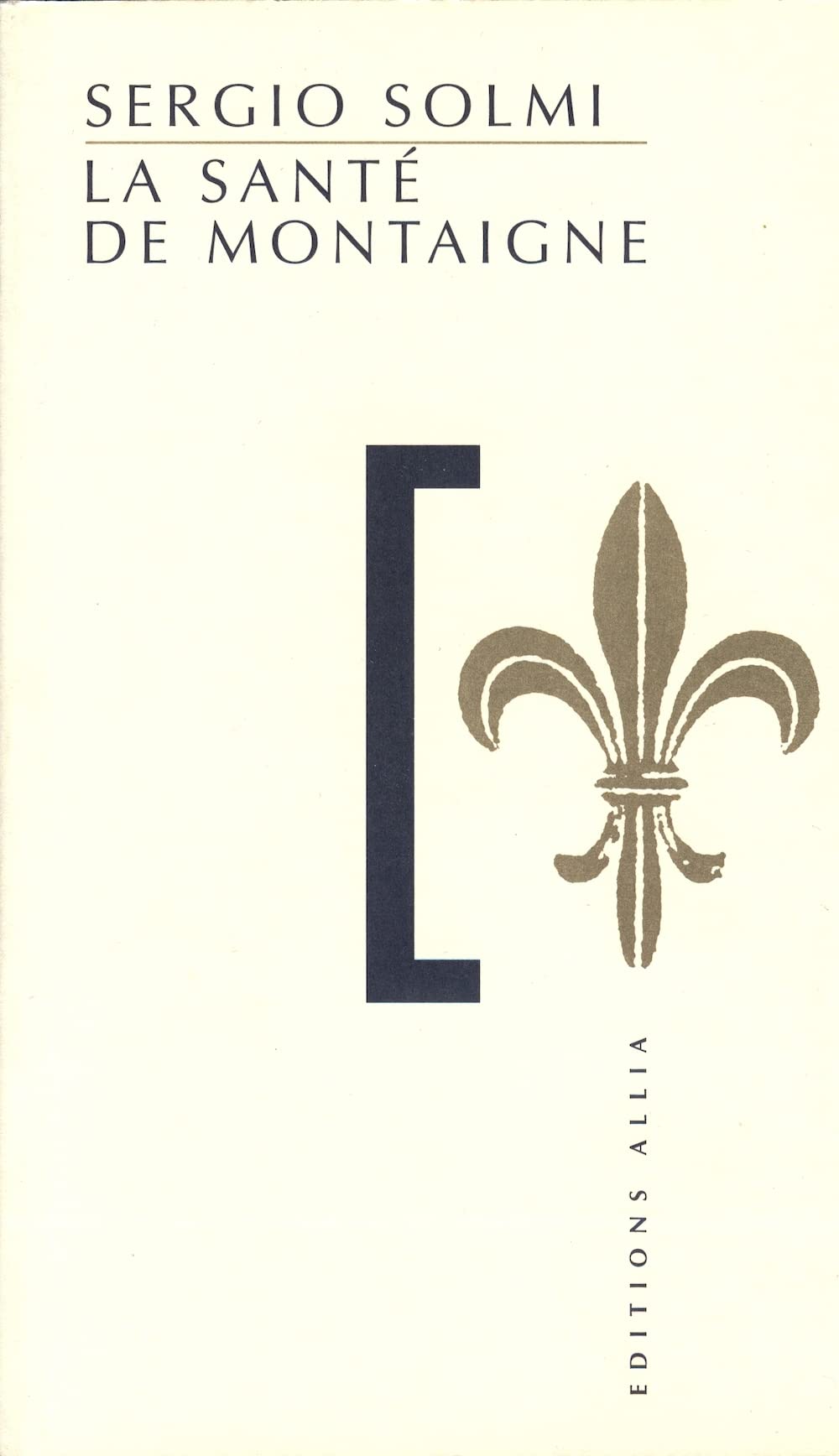 La Santé de Montaigne, suivi de "Un souvenir familial" 9782911188473