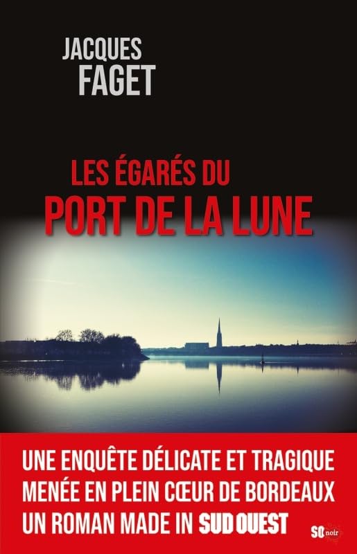 LES ÉGARÉS DU PORT DE LA LUNE 9782817709208