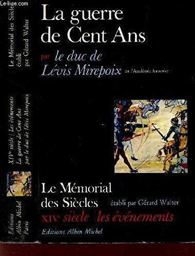 LA GUERRE DE CENT ANS -