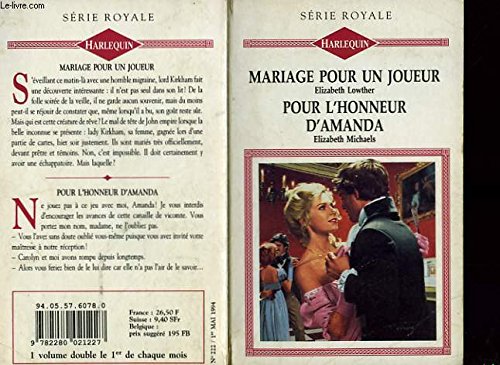 MARIAGE POUR UN JOUEUR SUIVI DE POUR L'HONNEUR D'AMANDA (GAMBLER'S WEDDING - LORD BARTON'S HONOUR) 9782280021227