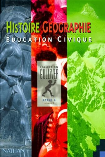 Gulliver histoire - géographie CE2, éducation civique. Manuel de l'élève 9782091200330