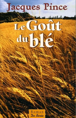 Le Goût du blé 9782844943842