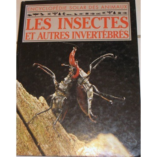 Les insectes et autres invertebres 9782263015595