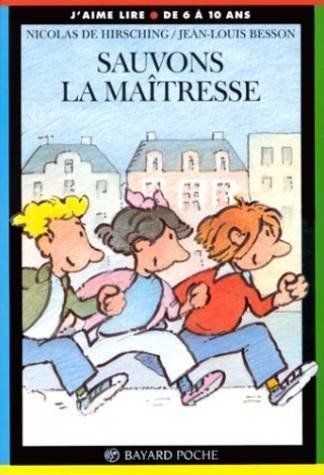 Sauvons la maîtresse 9782227722873