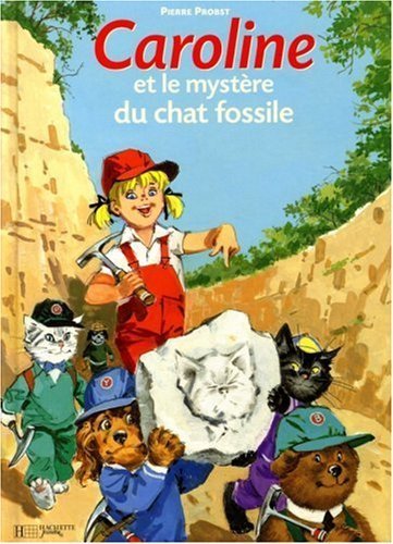 Caroline et le mystère du chat fossile 9782012230071