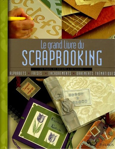 Le grand livre du scrapbooking 9782215077176