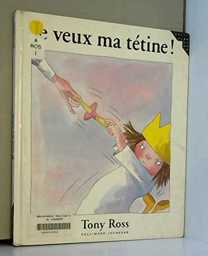 Je veux ma tétine ! 9782070545162