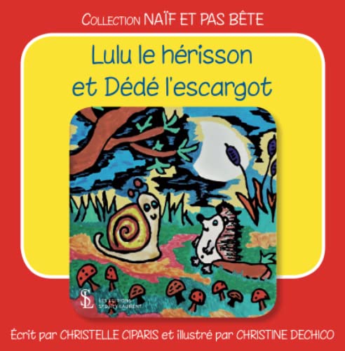Lulu l’escargot et Dédé le hérisson 9791032630150