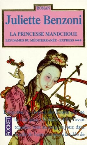 La Princesse Mandchoue. Les Dames du Méditerranée 9782266054638