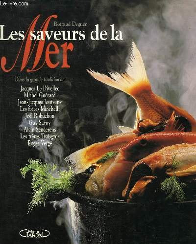 Les saveurs de la mer: 150 recettes sélectionnées dans le monde entier 9782840981305