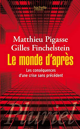 Le monde d'après: Les conséquences d'une crise sans précédent 9782012705449