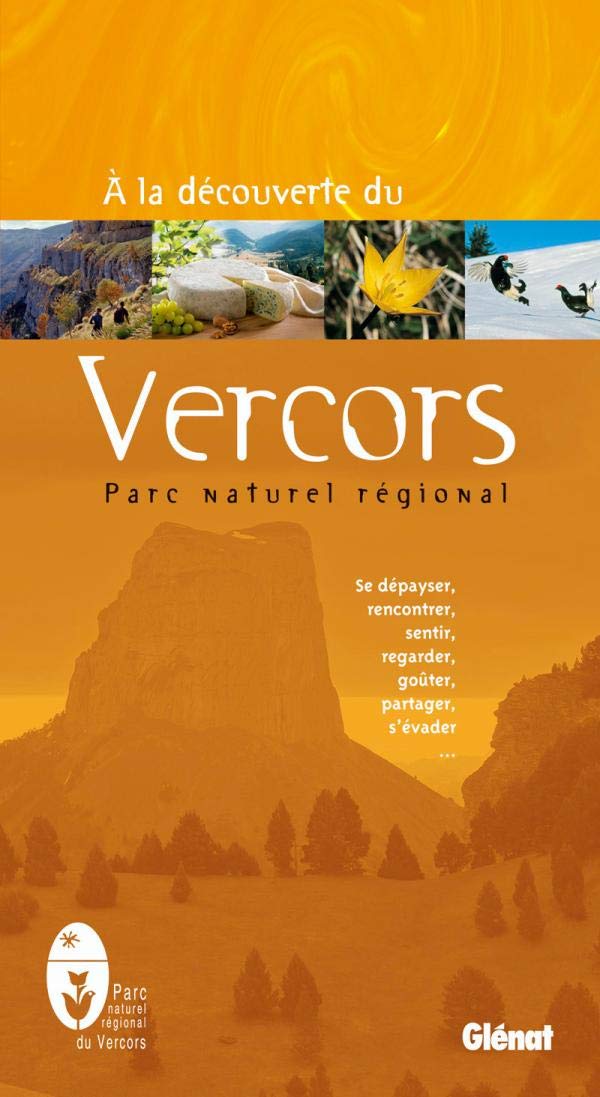 À la découverte du Vercors, parc naturel régional 9782723458498