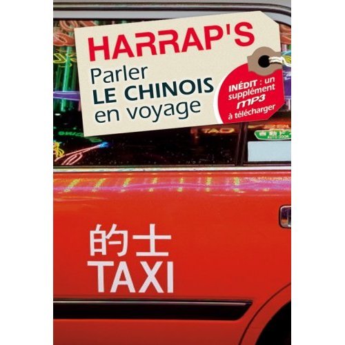 Harrap'S Parler le Chinois en Voyage - Fevrier 2009 9780245508943