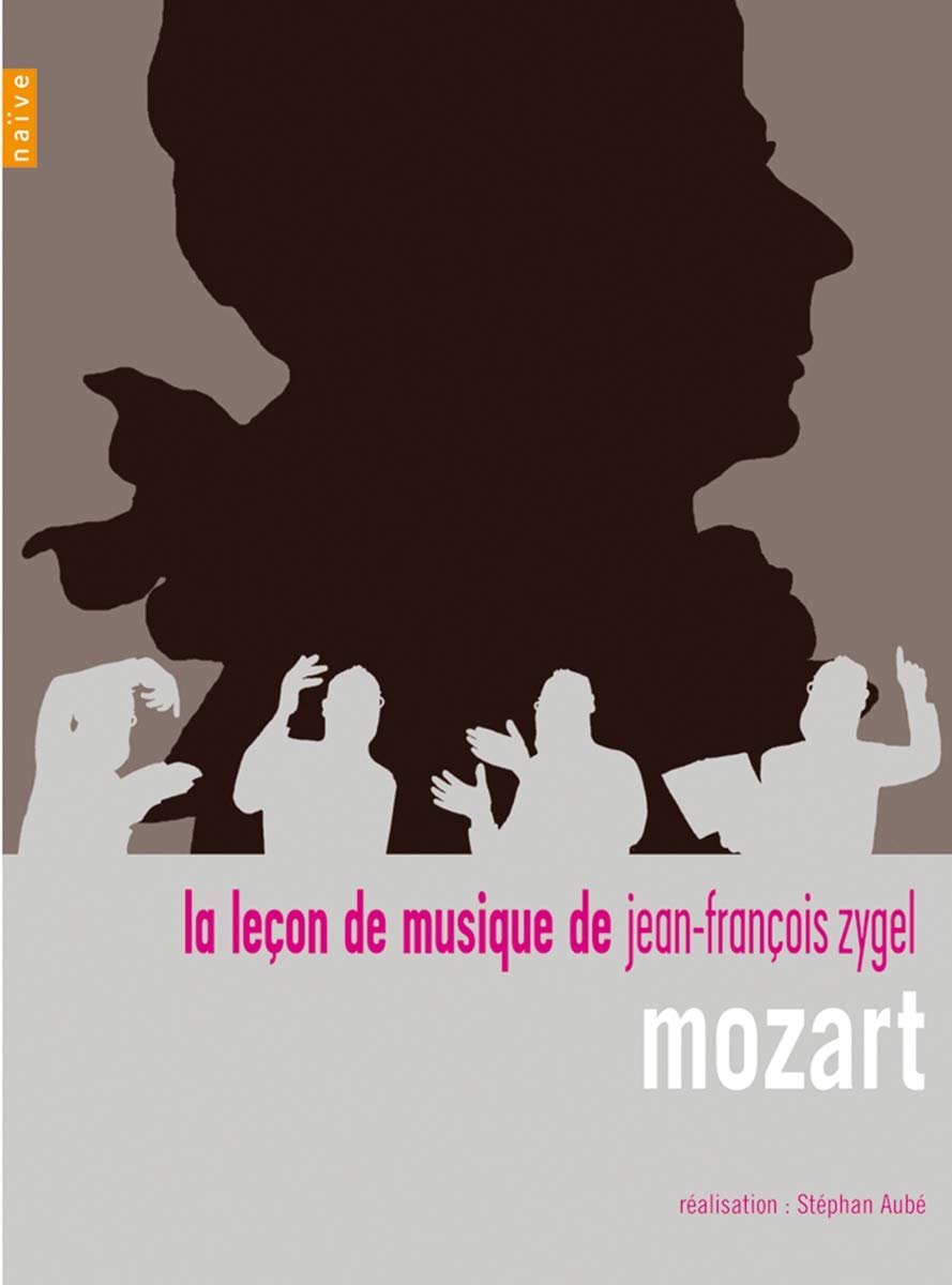 La leçon de musique de Jean-François Zygel : Mozart 0822186021231