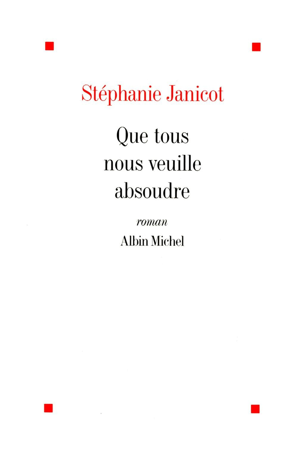 Que tous nous veuille absoudre 9782226215246