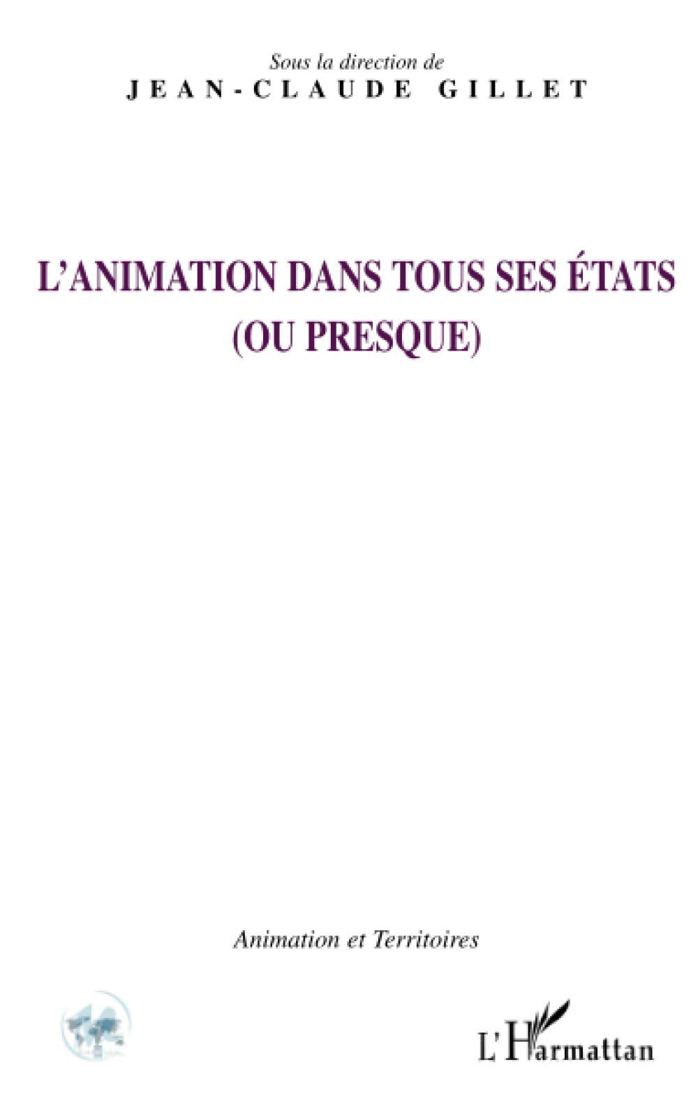 L'animation dans tous ses états: (ou presque) 9782747594448