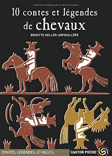 10 contes et légendes de chevaux 9782081616318