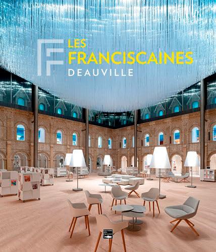 Les Franciscaines. Deauville 9782848114613