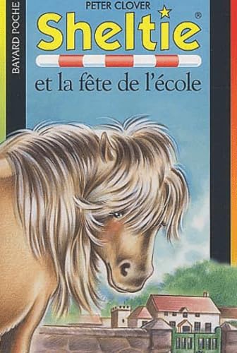 Sheltie et la Fête de l'école 9782747008877