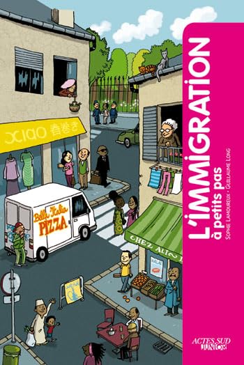L'immigration à petits pas 9782742795109