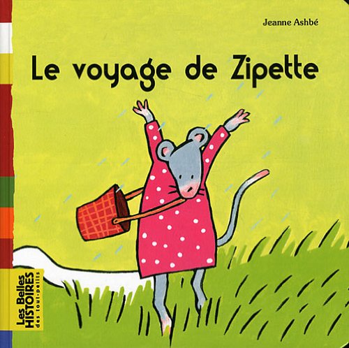 Le voyage de Zipette: Une création Bayard Éditions avec le magazine Tralalire 9782747038904