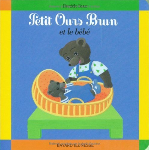 Petit Ours brun et le bébé 9782227709171