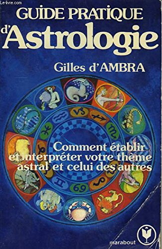 Guide pratique d'astrologie (Collection Marabout service) 9782501001267
