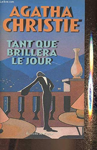 Tant que brillera le jour: [nouvelles 9782702478967