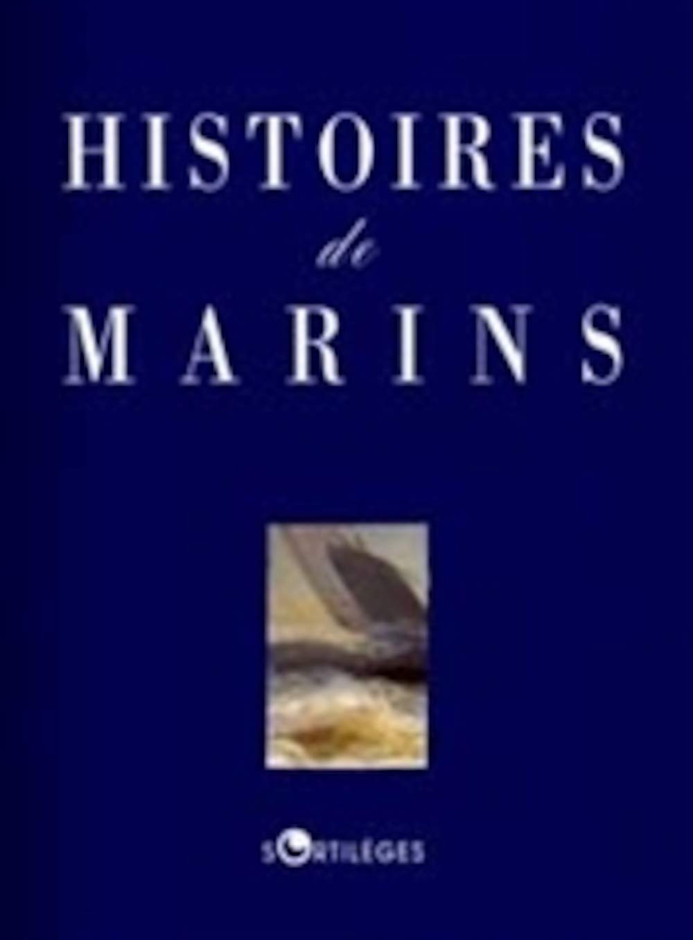 HISTOIRES DE MARINS 9782251491349