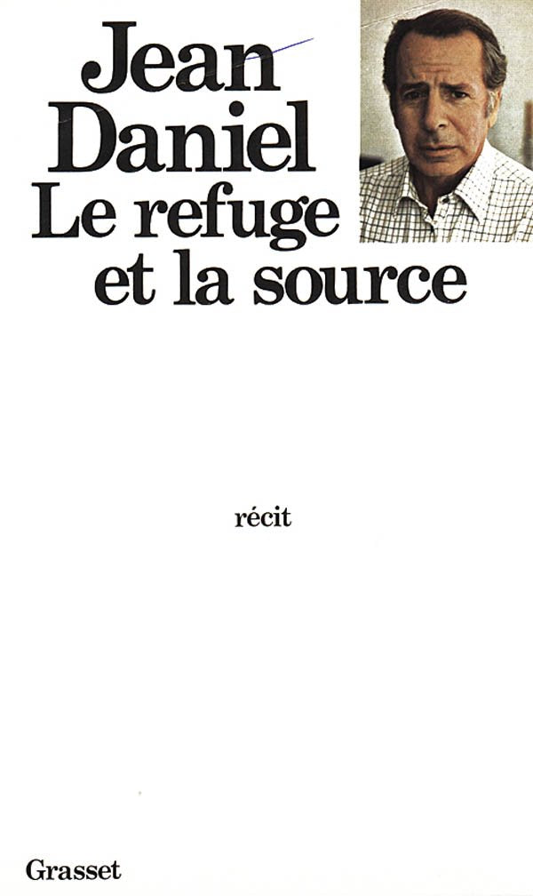 Le refuge et la source 9782246004738