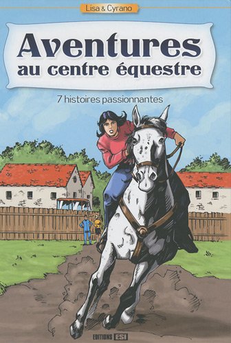 Aventures au centre équestre 9782353552740
