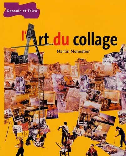 L'art du collage 9782295000408