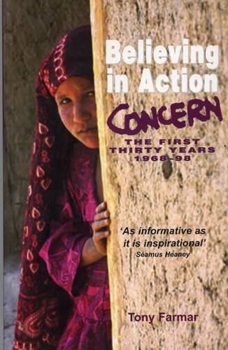 Believing in Action: A History of Concern, 1968-2000 9781899047819