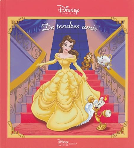 De tendres amis : Une histoire inédite avec la Belle et la Bête 9782230017546